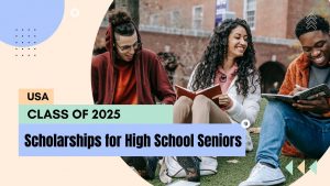 Scholarships for High School Seniors